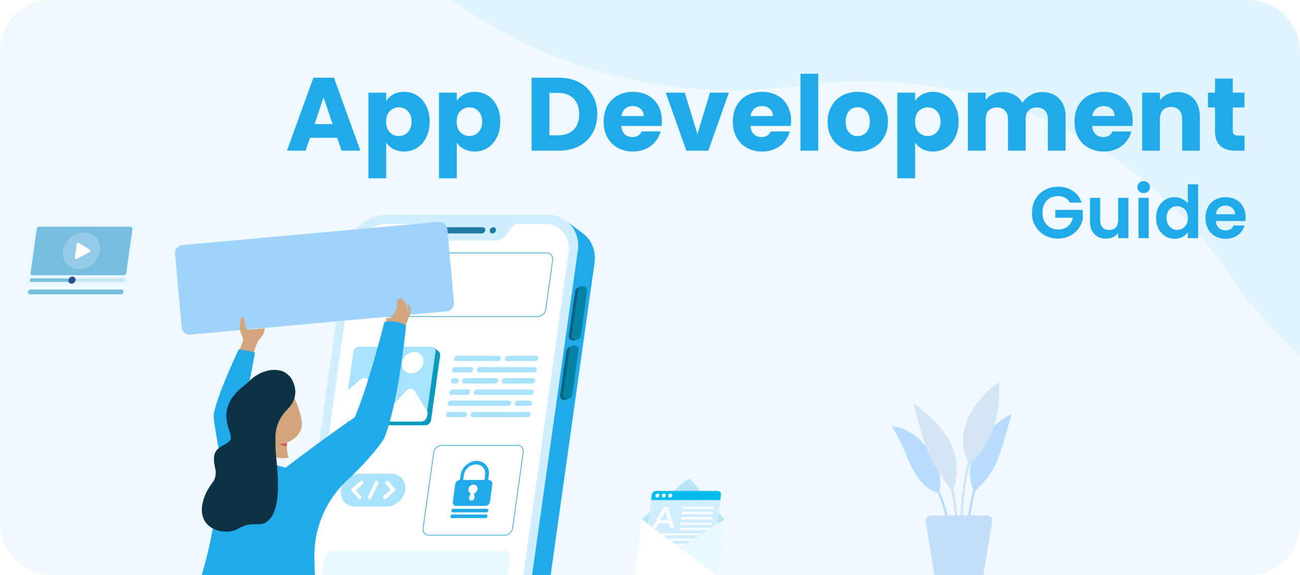 a complete App Development Process guide