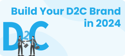 Build Your D2C Brand in 2024 1