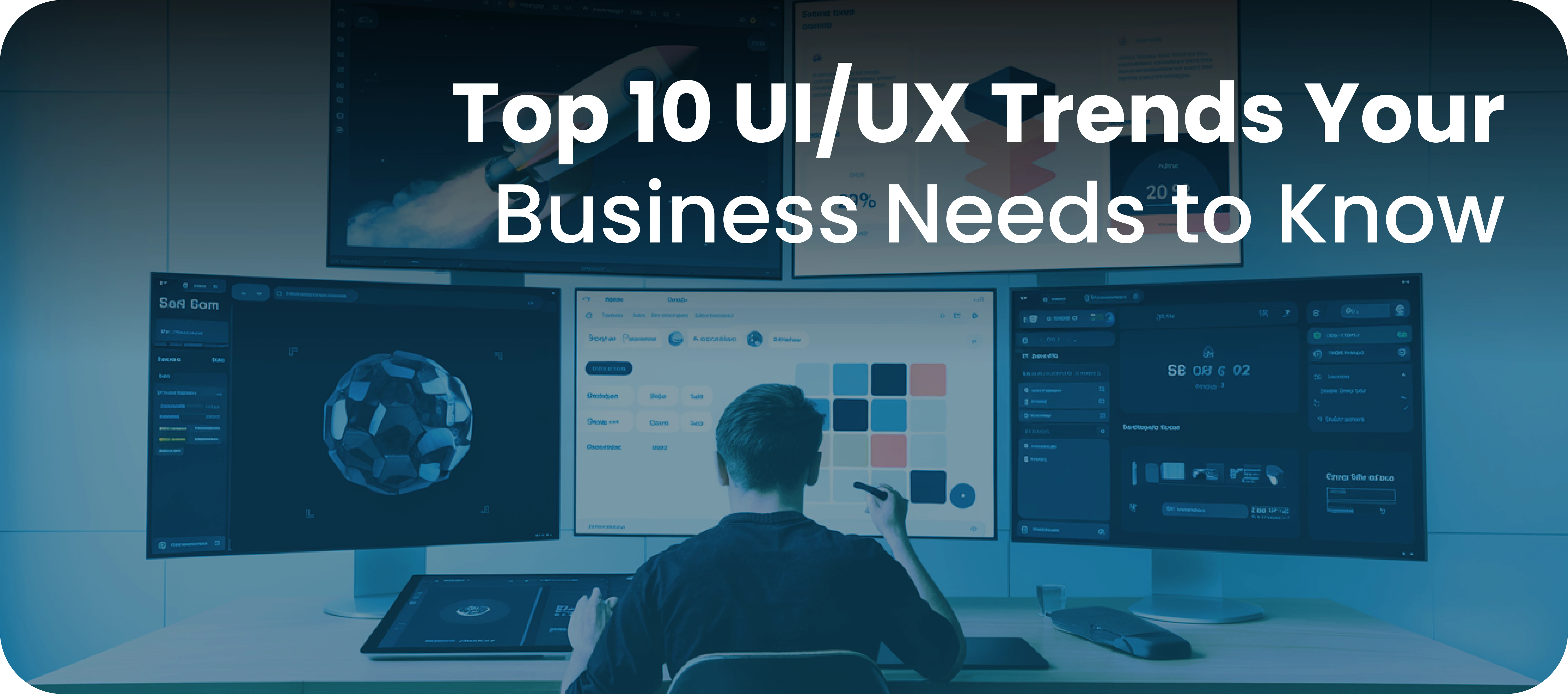 Top 10 UI/UX Design Trends for 2025: What Your Business Needs to Know
