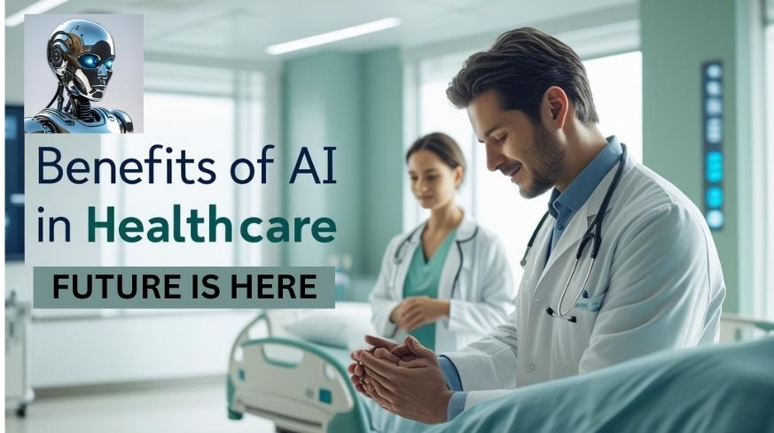 Top 10 Benefits of AI in Healthcare for Patients and Providers