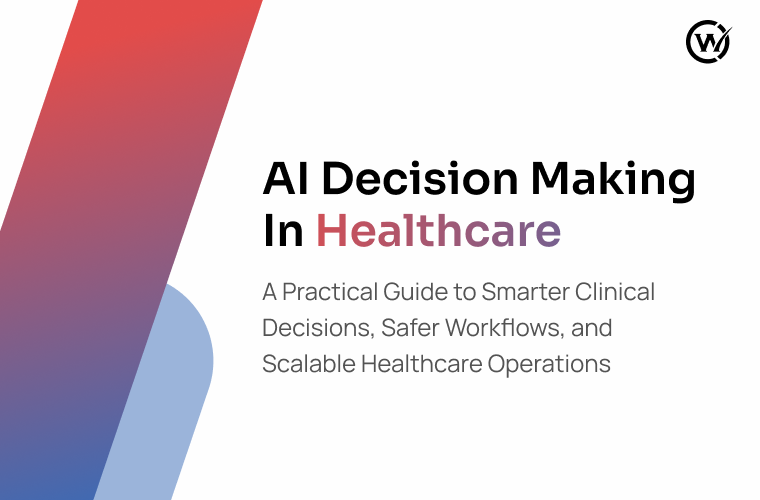 AI Decision making in Healthcare